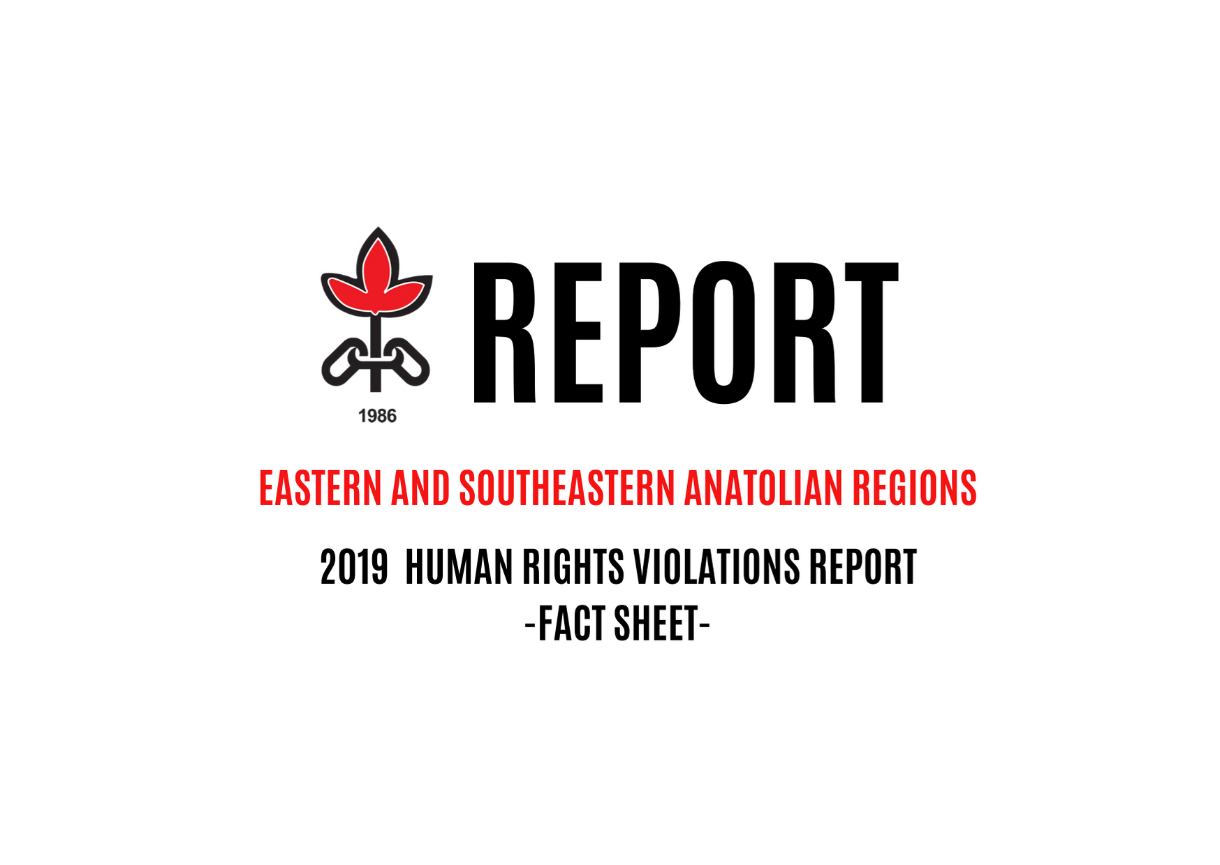 HUMAN RIGHTS VIOLATIONS IN EASTERN AND SOUTHEASTERN ANATOLIA REGIONS IN 2019 - FACT SHEET