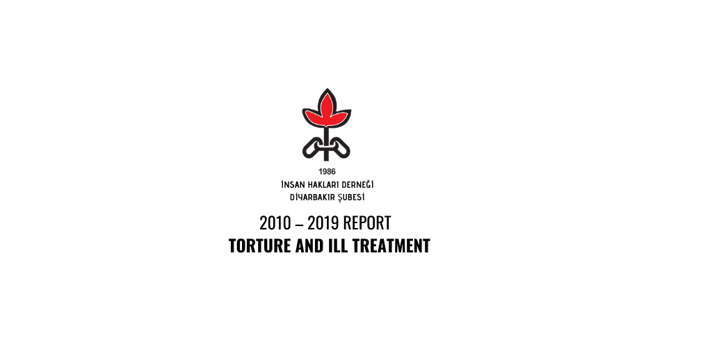 2010 – 2019 REPORT TORTURE AND ILL TREATMENT