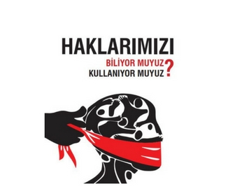 HAKLARIMIZI BİLİYOR MUYUZ KULLANIYOR MUYUZ?